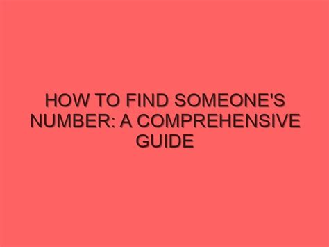 How to find someone's number. Things To Know About How to find someone's number. 